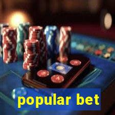 popular bet